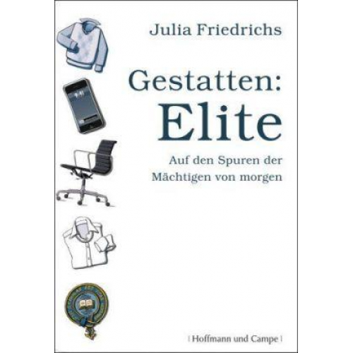 Julia Friedrichs - Gestatten: Elite