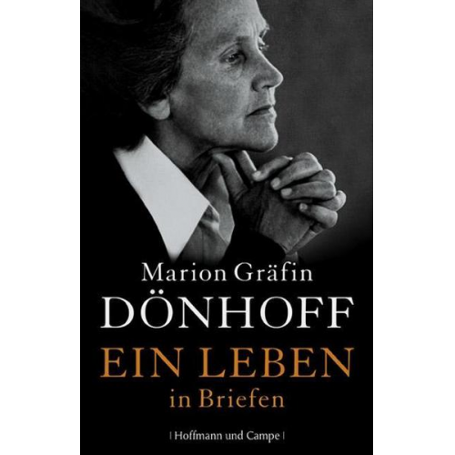 Marion Gräfin Dönhoff - Dönhoff, M: Ein Leben in Briefen