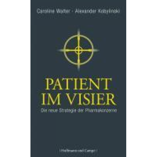 Alexander Kobylinski & Caroline Walter - Patient im Visier