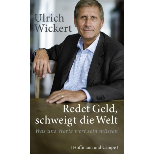 Ulrich Wickert - Redet Geld, schweigt die Welt