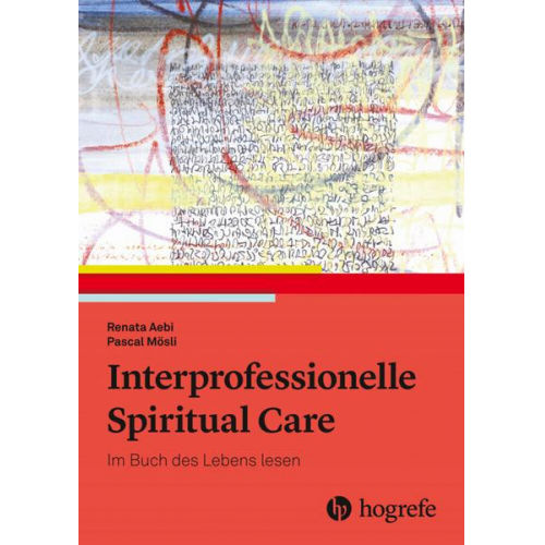 Renata Aebi & Pascal Mösli - Interprofessionelle Spiritual Care