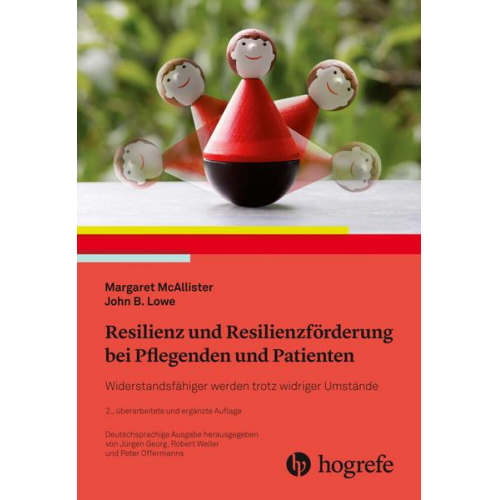 Margaret McAllister & John B. Lowe - Resilienz und Resilienzförderung bei Pflegenden und Patienten