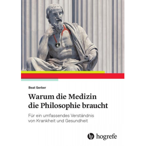 Beat Gerber - Warum die Medizin die Philosophie braucht