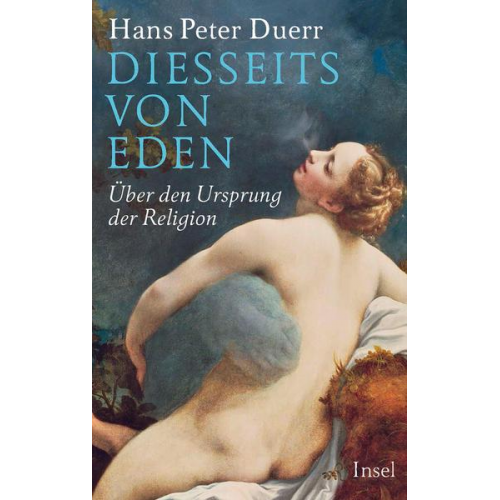 Hans Peter Duerr - Diesseits von Eden