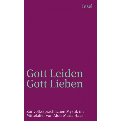 Alois Maria Haas - Gottleiden – Gottlieben