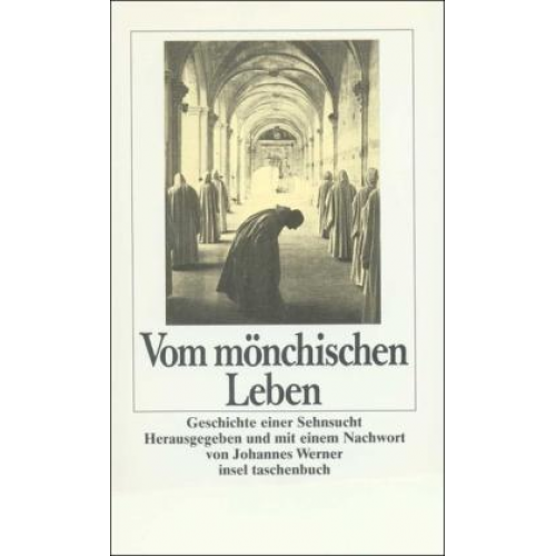 Johannes Werner - Vom mönchischen Leben