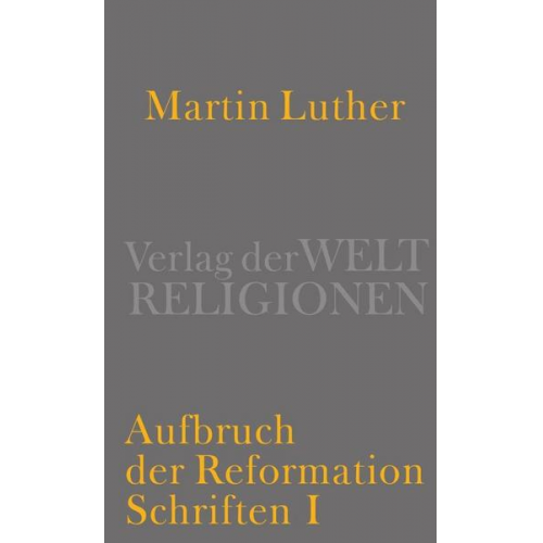 Martin Luther - Aufbruch der Reformation