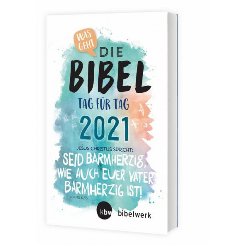 Was geht Die Bibel Tag für Tag 2021