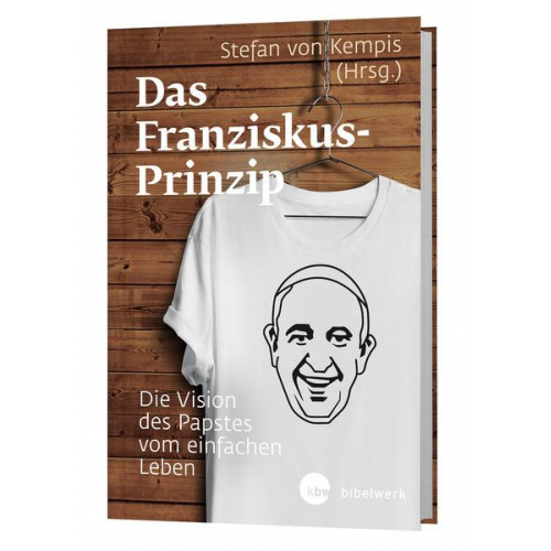 Franziskus Papst - Das Franziskus-Prinzip