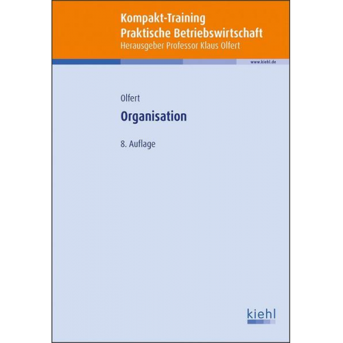 Klaus Olfert & Horst-Joachim Rahn - Kompakt-Training Organisation