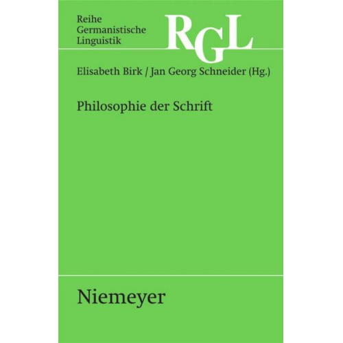 Elisabeth Birk & Jan G. Schneider - Philosophie der Schrift