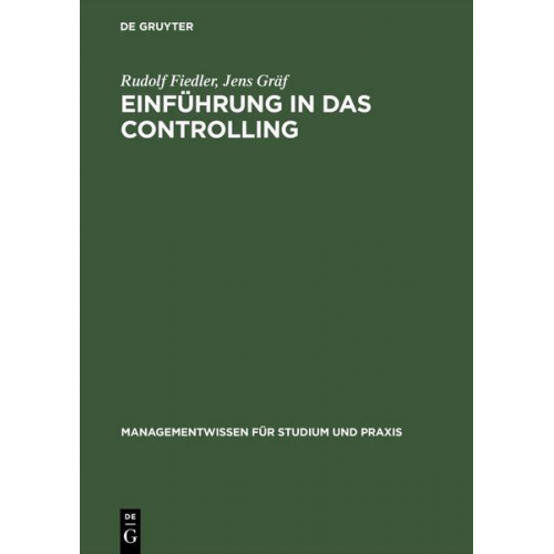 Rudolf Fiedler & Jens Gräf - Einführung in das Controlling