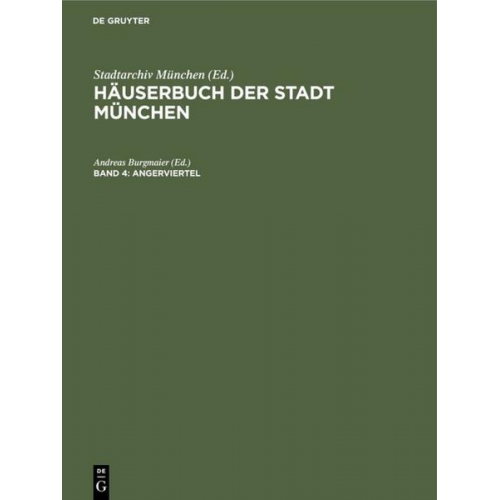 Häuserbuch der Stadt München / Angerviertel