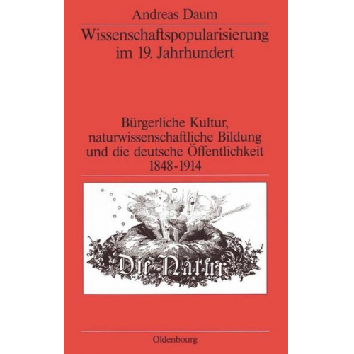 Andreas Daum - Wissenschaftspopularisierung im 19. Jahrhundert