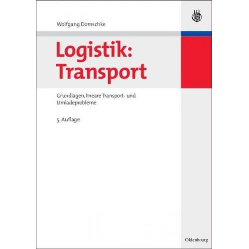 Wolfgang Domschke - Logistik: Transport