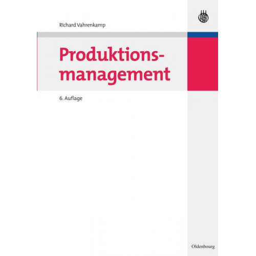 Richard Vahrenkamp - Produktionsmanagement