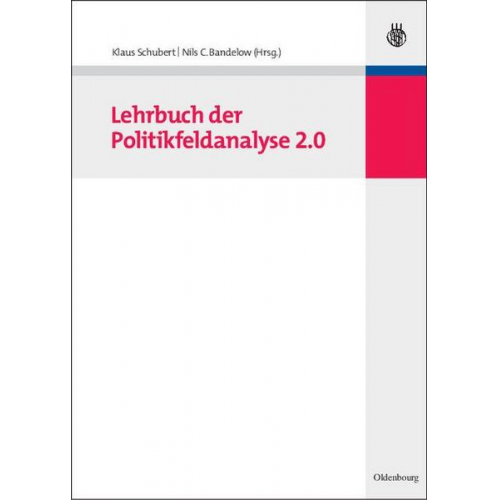 Klaus Schubert & Nils C. Bandelow - Lehrbuch der Politikfeldanalyse