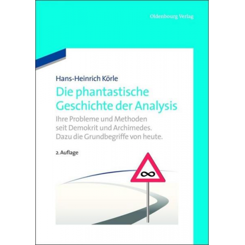 Hans-Heinrich Körle - Die phantastische Geschichte der Analysis