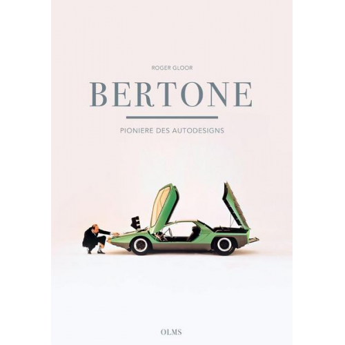 Roger Gloor - Bertone – Pioniere des Autodesigns