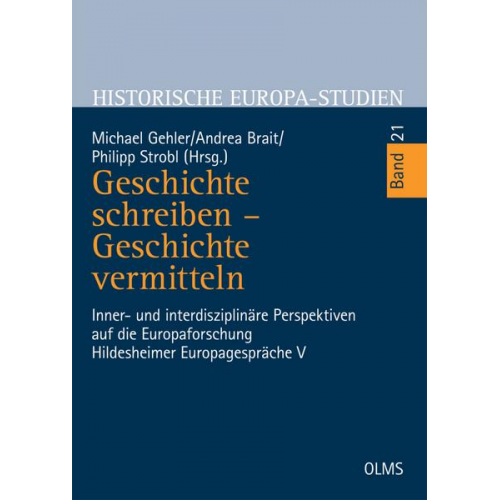 Geschichte schreiben - Geschichte vermitteln