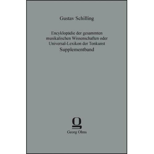 Encyklopädie der gesammten musikalischen Wissenschaften oder Universal-Lexikon der Tonkunst