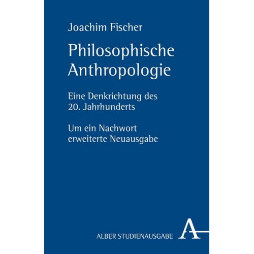 Joachim Fischer - Philosophische Anthropologie