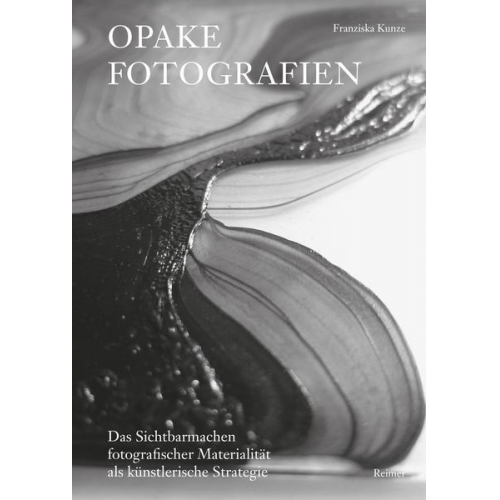 Franziska Kunze - Opake Fotografien