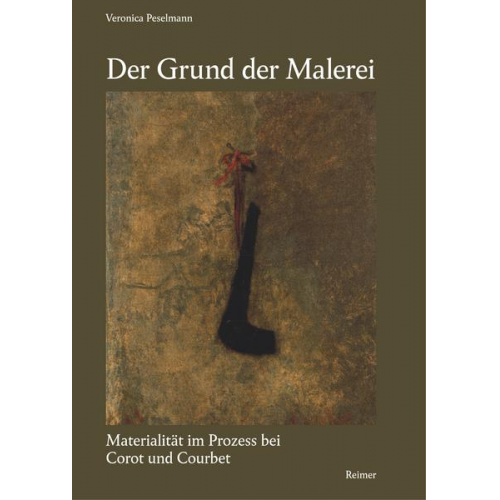 Veronica Peselmann - Der Grund der Malerei