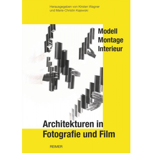 Matthias Noell & Iñaki Bergera & Davide Deriu & Ralf Liptau & Marie-Christin Kajewski - Architekturen in Fotografie und Film