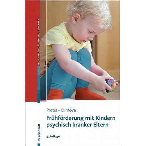 Manfred Pretis & Aleksandra Dimova - Frühförderung mit Kindern psychisch kranker Eltern