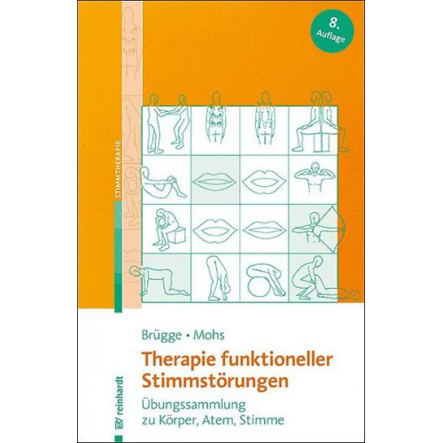 Walburga Brügge & Katharina Mohs - Therapie funktioneller Stimmstörungen