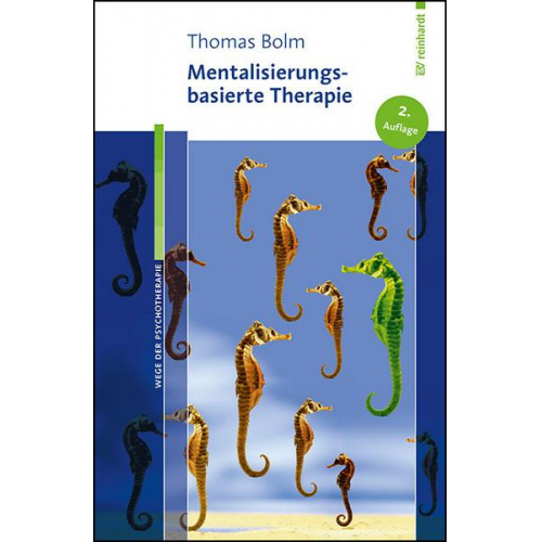 Thomas Bolm - Mentalisierungsbasierte Therapie