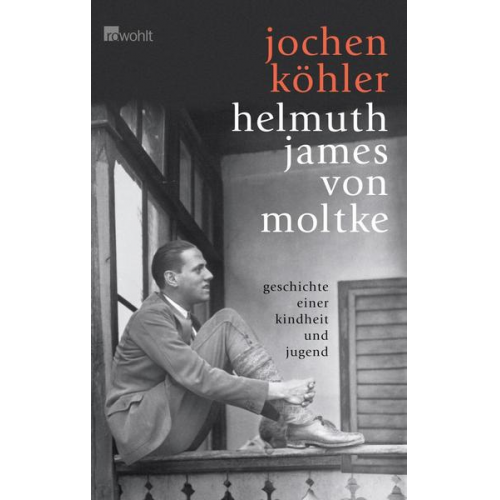 Jochen Köhler - Helmuth James von Moltke