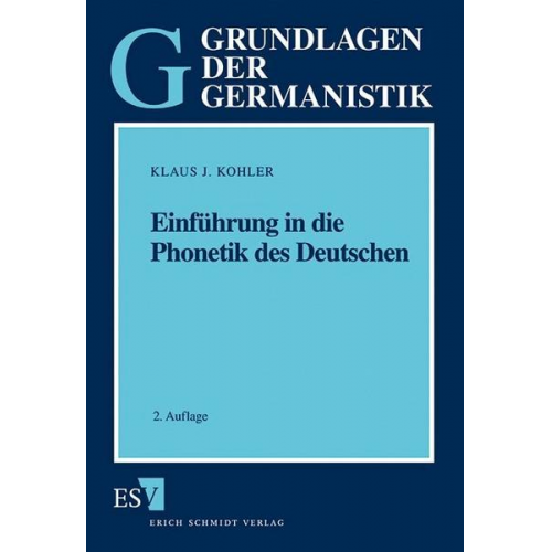 Klaus J. Kohler - Einführung in die Phonetik des Deutschen