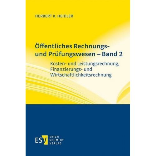 Herbert K. Heidler - Öffentliches Rechnungs- und Prüfungswesen – Band 2