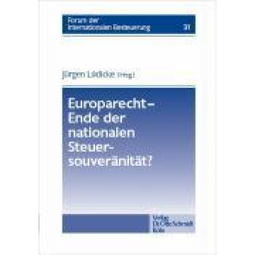 Jürgen Lüdicke - Europarecht - Ende der nationalen Steuersouveränität?