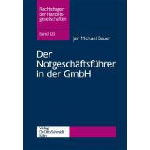 Jan M. Bauer - Der Notgeschäftsführer in der GmbH