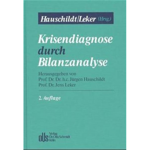 Jürgen Hauschildt & Jens Leker - Krisendiagnose durch Bilanzanalyse