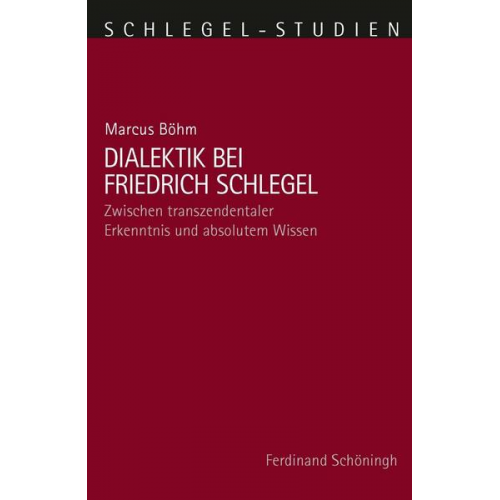 Marcus Böhm - Dialektik bei Friedrich Schlegel