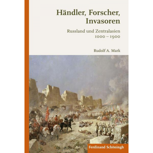 Rudolf A. Mark - Händler, Forscher, Invasoren