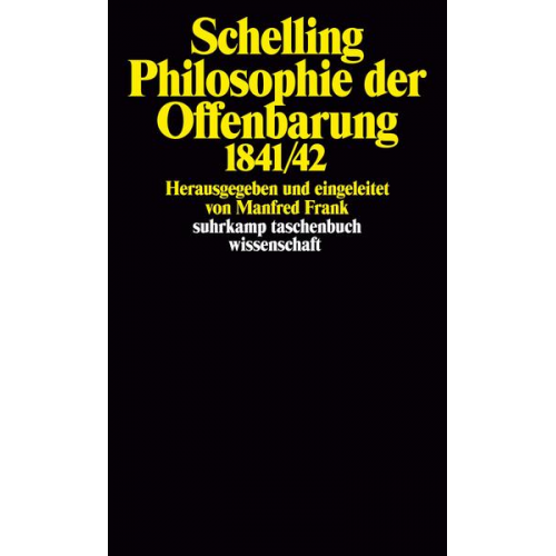 Friedrich Wilhelm Joseph Schelling - Philosophie der Offenbarung