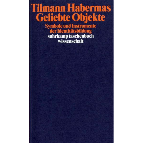 Tilmann Habermas - Geliebte Objekte