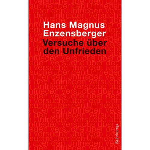 Hans Magnus Enzensberger - Versuche über den Unfrieden