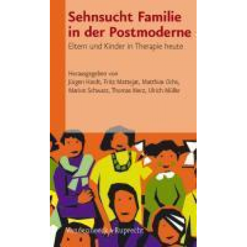 Sehnsucht Familie in der Postmoderne