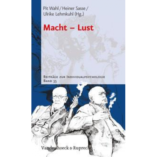 Pit Wahl & Heiner Sasse & Ulrike Lehmkuhl - Macht – Lust