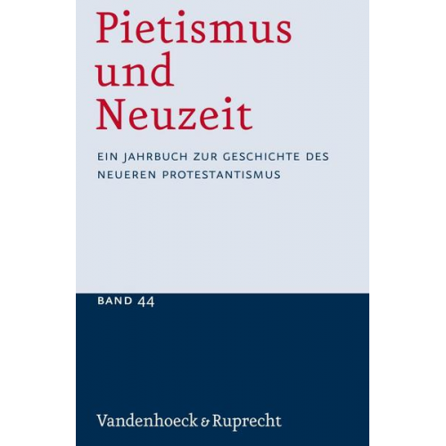 Pietismus und Neuzeit Band 44 – 2018