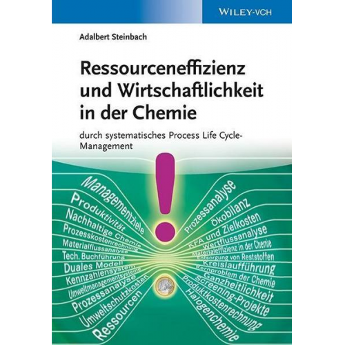 Adalbert Steinbach - Ressourceneffizienz und Wirtschaftlichkeit in der Chemie