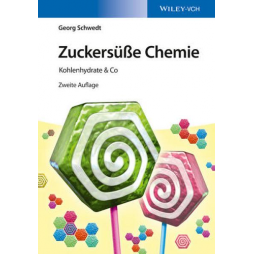 Georg Schwedt - Zuckersüße Chemie