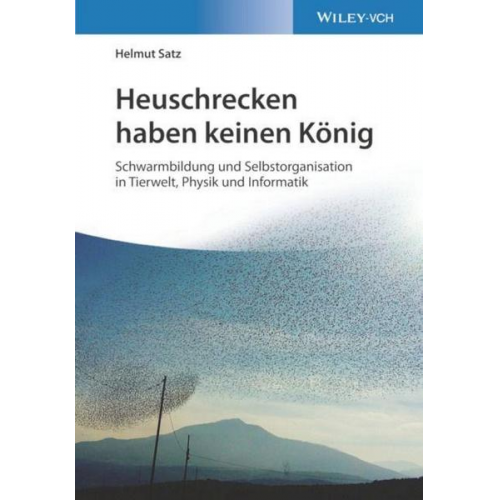 Helmut Satz - Heuschrecken haben keinen König