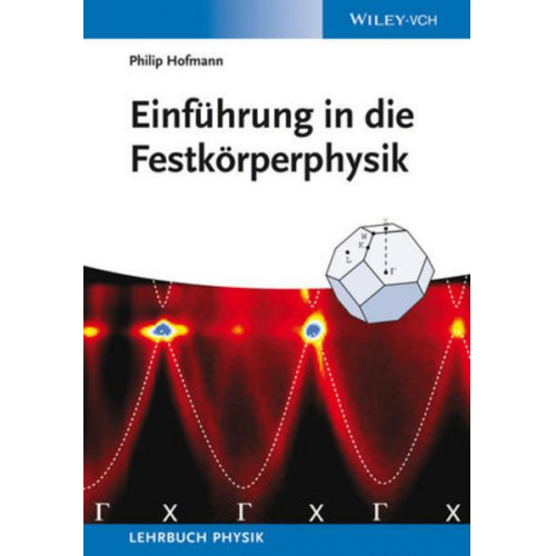 Philip Hofmann - Einführung in die Festkörperphysik